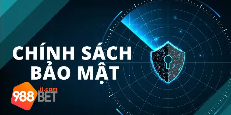 Chính Sách Bảo Mật Tại 988Bet: Đề Cao Quyền Lợi Người Dùng 1 Tổng quan về chính sách bảo mật của 988Bet